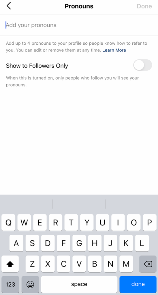 Screenshot of Instagram's Pronouns screen. The app is waiting for the user to type a pronoun.