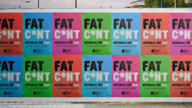 These Shocking 'Fat C*n't' Billboards Are Actually Meant to Challenge Body Bias